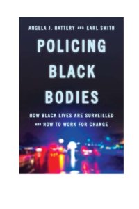 cover of the book Policing Black Bodies: How Black Lives Are Surveilled and How to Work for Change