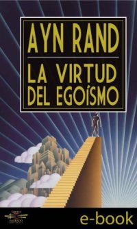 cover of the book La virtud del egoísmo