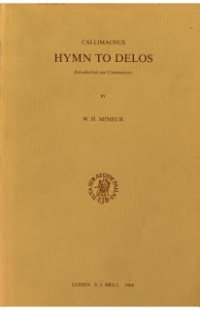 cover of the book Callimachus, Hymn to Delos: Introduction and Commentary