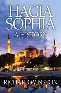 cover of the book Hagia Sophia: A History