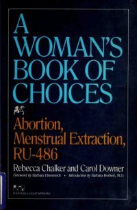 cover of the book A Woman’s Book of Choices: Abortion, menstrual extraction, RU-486