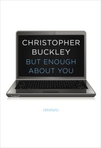 cover of the book But Enough About You