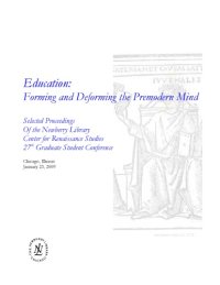 cover of the book Education: Forming and Deforming the Premodern Mind : Selected Proceedings Of the Newberry Library Center for Renaissance Studies 27th Graduate Student Conference