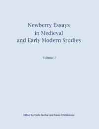 cover of the book Selected Proceedings of the Newberry Center for Renaissance Studies 2013 Multidisciplinary Graduate Student Conference