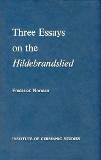 cover of the book Three Essays on the "Hildebrandslied"