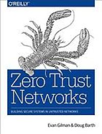 cover of the book Zero trust networks : building secure systems in untrusted networks