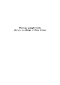 cover of the book Strategie przypisywania statusu moralnego istotom zywym