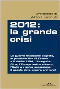 cover of the book 2012. La grande crisi