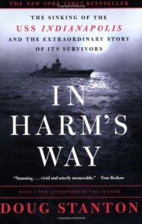 cover of the book In Harm’s Way: The Sinking of the USS Indianapolis and the Extraordinary Story of Its Survivors