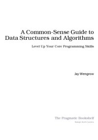 cover of the book A Common-Sense Guide to Data Structures and Algorithms