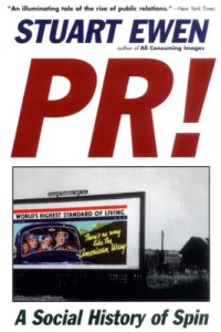 cover of the book PR!: A Social History of Spin