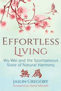 cover of the book Effortless Living