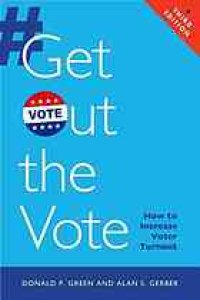 cover of the book Get out the vote : how to increase voter turnout