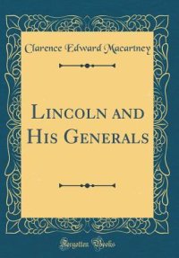 cover of the book Lincoln and His Generals