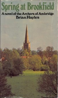 cover of the book Spring at Brookfield: a novel of the Archers of Ambridge