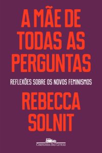 cover of the book A mãe de todas as perguntas