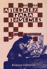 cover of the book Ajedrez para jóvenes. 3, Juego de artistas