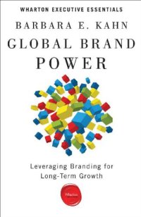 cover of the book Global Brand Power: Leveraging Branding for Long-Term Growth