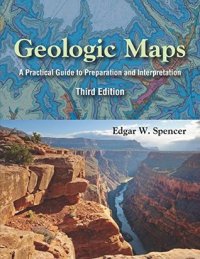 cover of the book Geologic Maps: A Practical Guide to Preparation and Interpretation