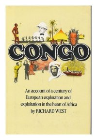 cover of the book Congo: An account of a century of European exploration and exploitation in the heart of Africa