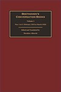 cover of the book Beethoven’s conversation books. Volume 1, nos. 1 to 8 (February 1818 to March 1820)