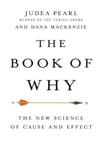 cover of the book The book of why: the new science of cause and effect