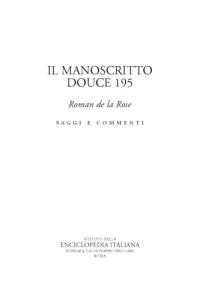 cover of the book Il Manoscritto Douce 195, Roman de la Rose: saggi e commenti