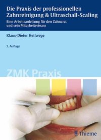 cover of the book Die Praxis der professionellen Zahnreinigung & Ultraschall-Scaling