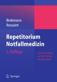 cover of the book Repetitorium Notfallmedizin : zur Vorbereitung auf die Prüfung "Notfallmedizin"