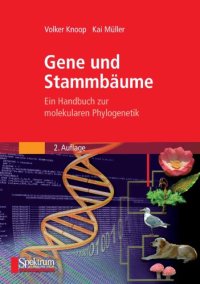 cover of the book Gene und Stammbäume. Ein Handbuch zur molekularen Phylogenetik