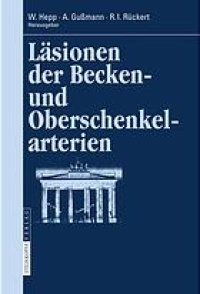 cover of the book Läsionen der Becken- und Oberschenkelarterien : mit 41 Tabellen