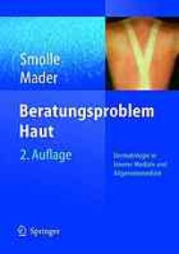 cover of the book Beratungsproblem Haut : Diagnostik, Therapie und Pflege im Praxisalltag