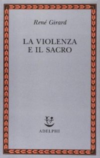 cover of the book La violenza e il sacro