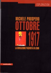 cover of the book Ottobre 1917. La rivoluzione pacifista di Lenin