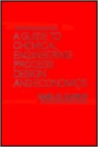 cover of the book A Guide to Chemical Engineering Process Design and Economics