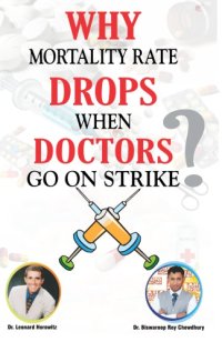 cover of the book Why mortality rate drops when Doctors go on strike?