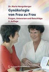 cover of the book Gynäkologie von Frau zu Frau : Fragen, Antworten und Ratschläge