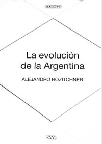 cover of the book La evolución de la Argentina