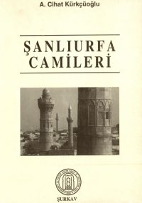 cover of the book Şanlıurfa camileri.