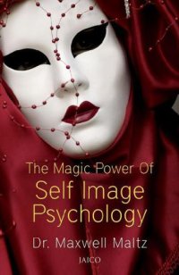 cover of the book The Magic Power of Self Image Psychology