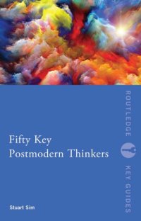 cover of the book Fifty Key Postmodern Thinkers