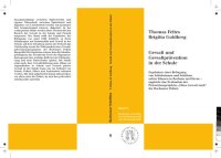 cover of the book Gewalt und Gewaltprävention in der Schule : Ergebnisse einer Befragung von Schülerinnen und Schülern achter Klassen in Bochum und Herne - zugleich eine Evaluation des Präventionsprojektes "Ohne Gewalt stark" der Bochumer Polizei