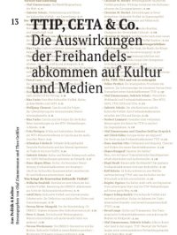 cover of the book TTIP, CETA et CO : die Auswirkungen der Freihandelsabkommen auf Kultur und Medien