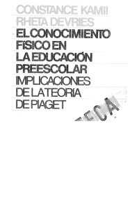 cover of the book El conocimiento físico en la educación preescolar: implicaciones de la teoría de Piaget