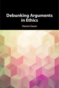 cover of the book Debunking Arguments in Ethics