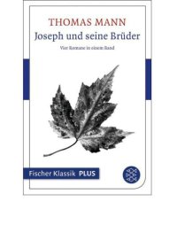 cover of the book Joseph und seine Brüder Vier Romane in einem Band