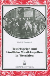 cover of the book Teufelsgeige und ländliche Musikkapellen in Westfalen