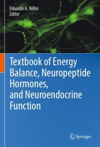 cover of the book Textbook of Energy Balance, Neuropeptide Hormones, and Neuroendocrine Function