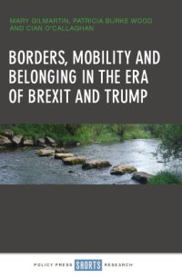 cover of the book Borders, Mobility and Belonging in the Era of Brexit and Trump