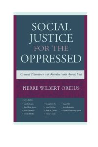 cover of the book Social Justice for the Oppressed: Critical Educators and Intellectuals Speak Out